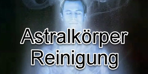 Astralkörper-Reinigung-LP