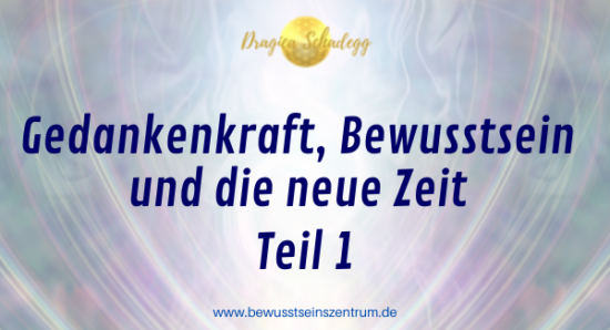 Blog – Gedankenkraft Teil 1