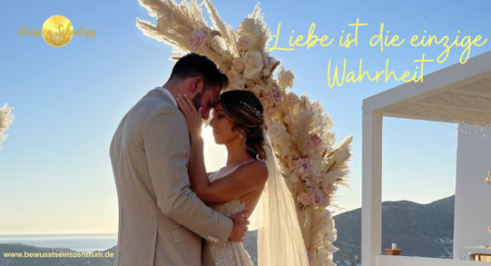 Blog – Liebe ist die einzige Wahrheit